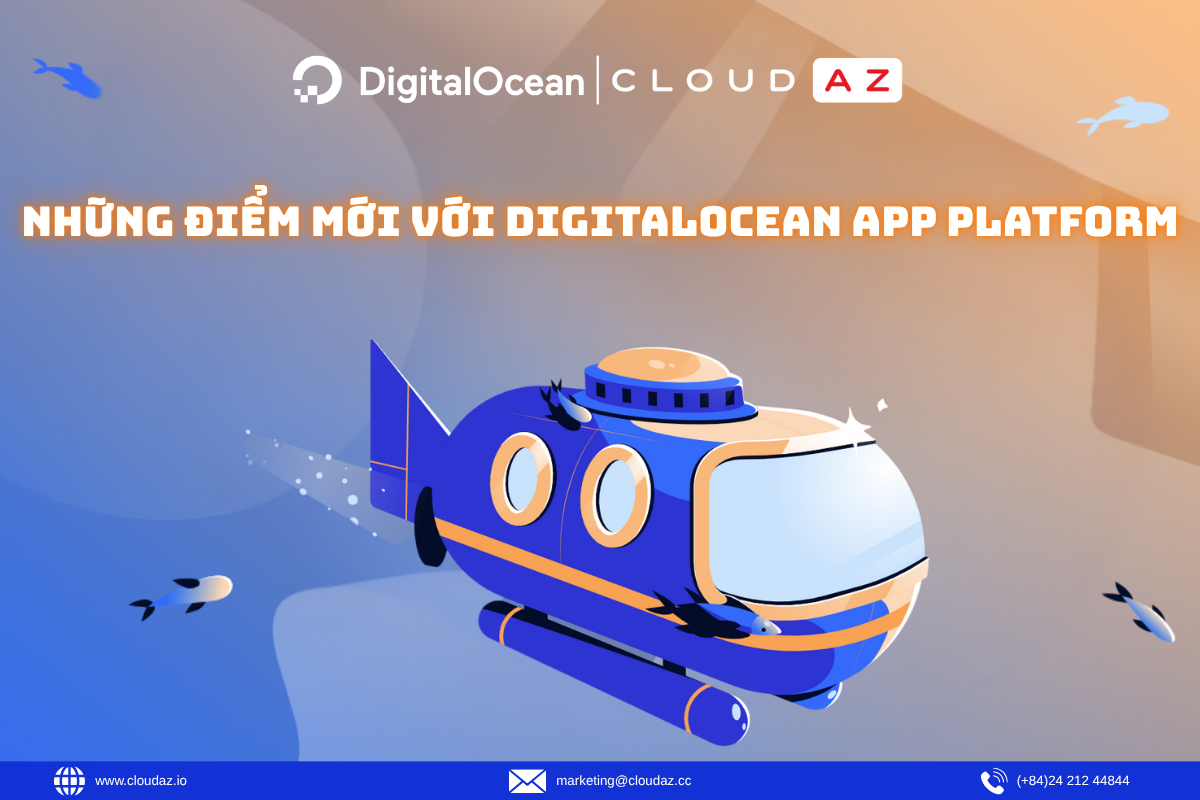 Những điểm mới với DigitalOcean App Platform