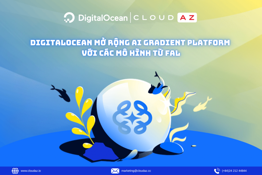 DigitalOcean Mở Rộng AI Gradient Platform với các Mô Hình từ fal