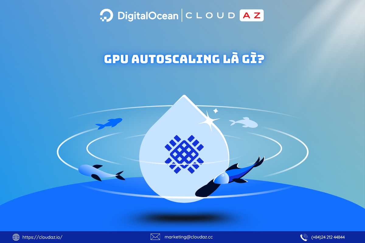 GPU autoscaling là gì?