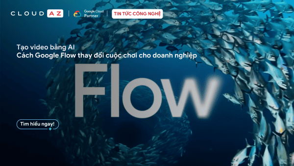 Giao diện Google Flow giúp tạo video bằng AI nhanh chóng