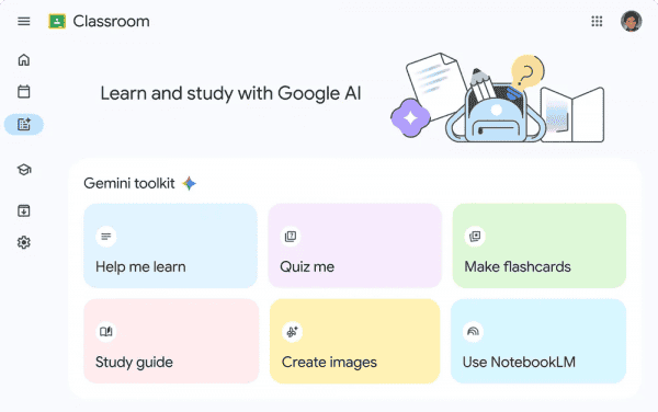 Công cụ trợ lý Gemini trong Google Classroom hỗ trợ học tập an toàn.
